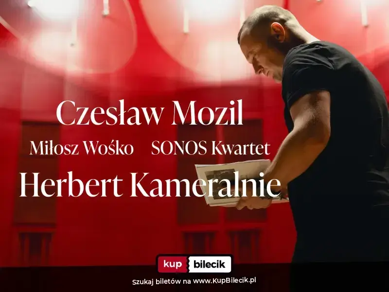 Czesław Mozil - Herbert Kameralnie – Czesław Mozil, Miłosz Wośko, Sonos Kwartet