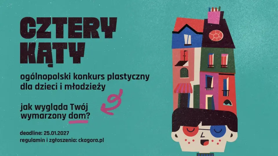CZTERY KĄTY / Ogólnopolski Konkurs Plastyczny dla Dzieci i Młodzieży