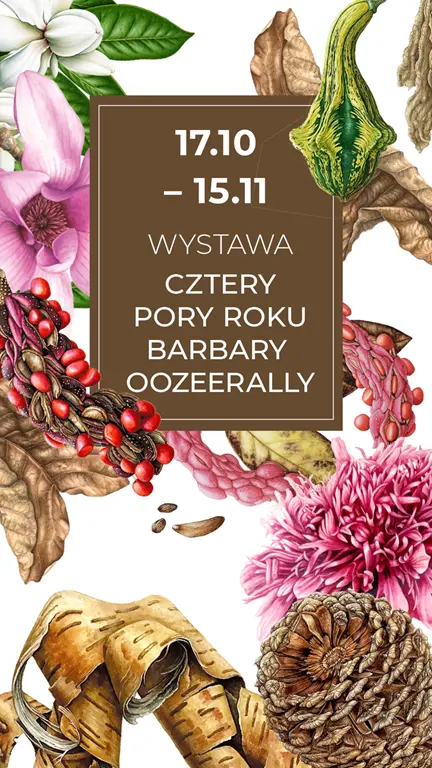 CZTERY PORY ROKU Barbary Oozeerally – wystawa