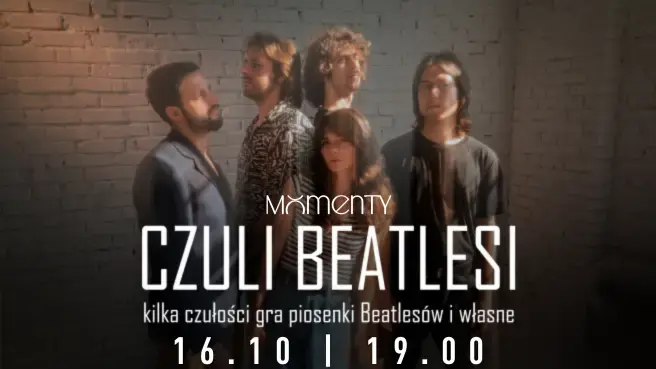 CZULI BEATLESI | zespół kilka czułości gra piosenki Beatlesów i własne