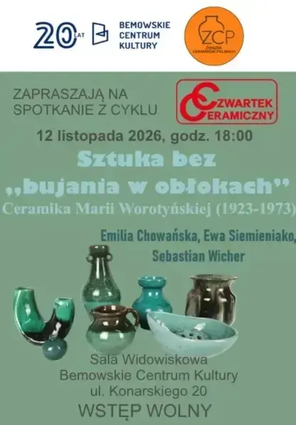 Czwartek ceramiczny – Sztuka bez „bujania w obłokach”. Ceramika Marii Worotyńskiej (1923–1973)