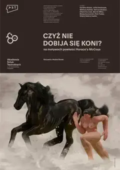 Czyż nie dobija się koni?