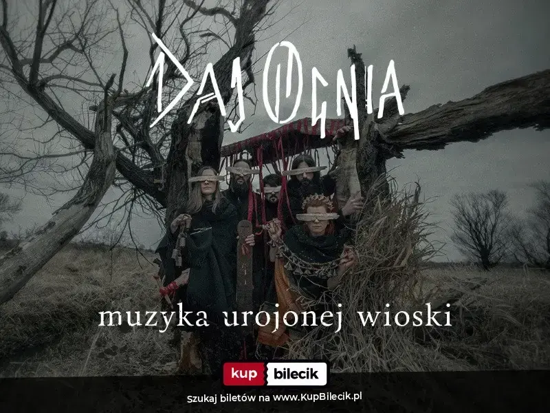 DAJ OGNIA - Muzyka urojonej wioski 2026