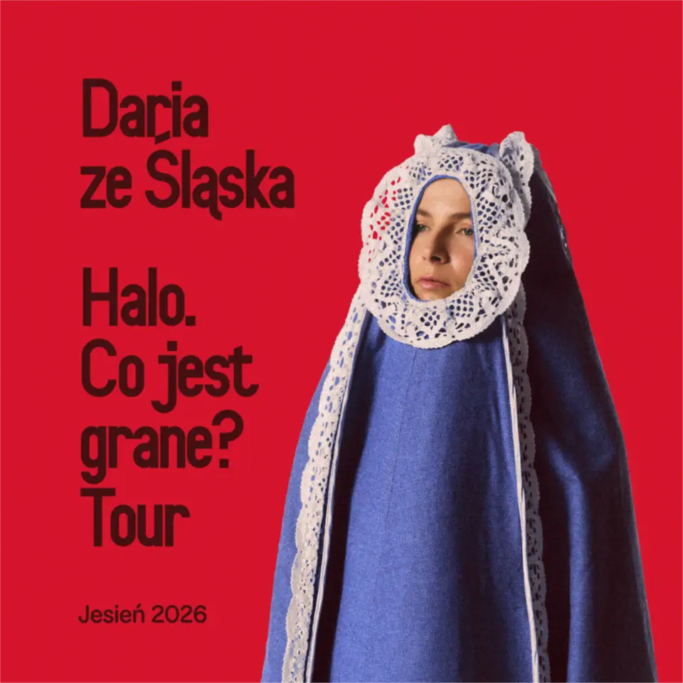 Daria ze Śląska - Halo. Co jest grane? Tour