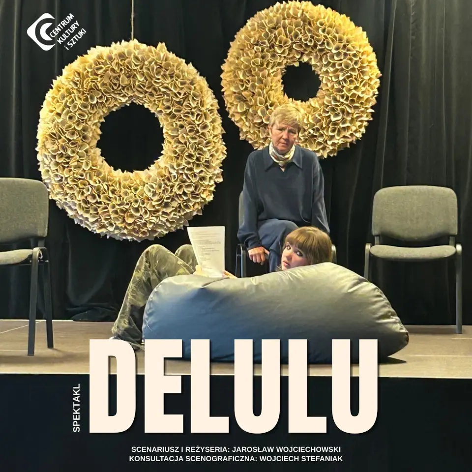 „Delulu” – spektakl |Teatr Naturalnie