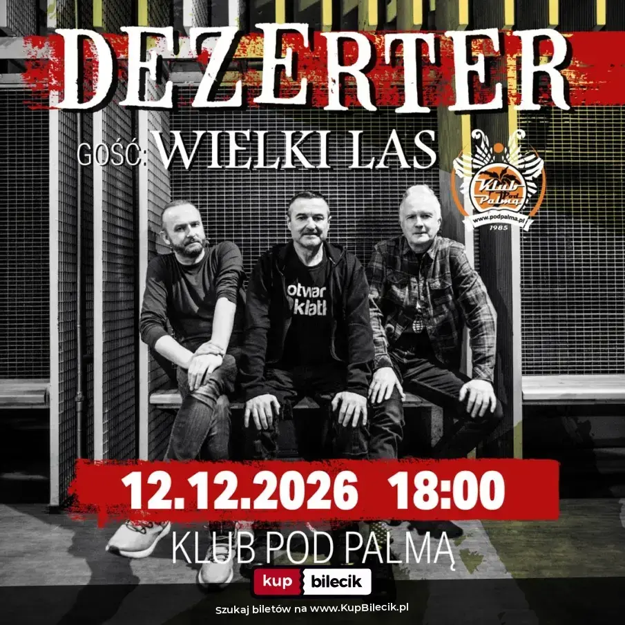 Dezerter | Rzeszów - Pod Palmą