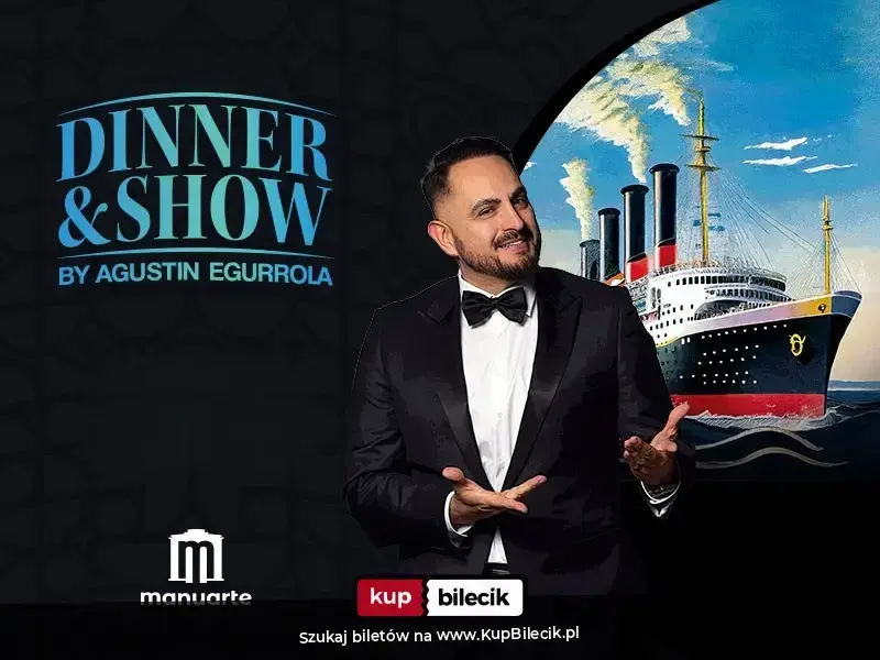 Dinner show Manuarte – Titanic Dinner & Show by Agustin Egurrola