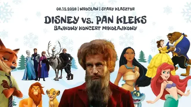 DISNEY vs. PAN KLEKS - Bajkowy Koncert Mikołajkowy