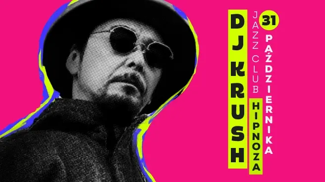 DJ KRUSH w Hipnozie