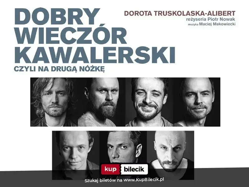 Dobry wieczór kawalerski, czyli na drugą nóżkę – Spektakl komediowy