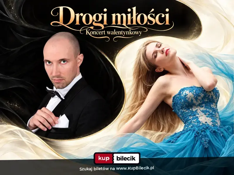 Drogi miłości – Koncert Drogi miłiści