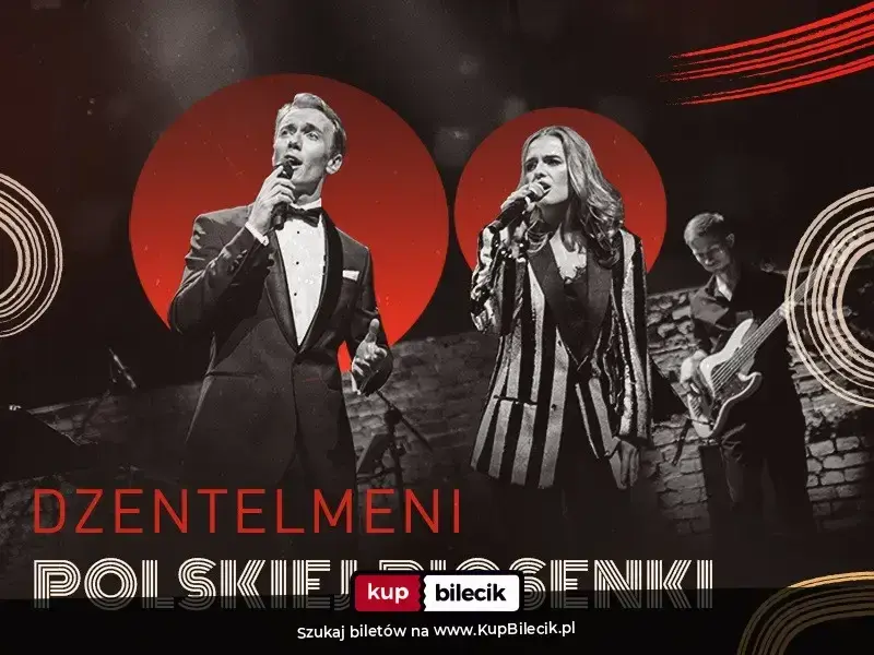 Dżentelmeni Polskiej Piosenki – Wyjątkowy koncert pełen emocji i klasyki