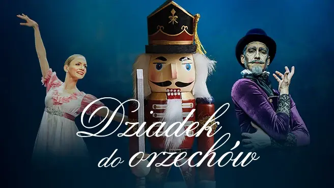 Dziadek do Orzechów w wykonaniu Królewskiego Baletu Klasycznego