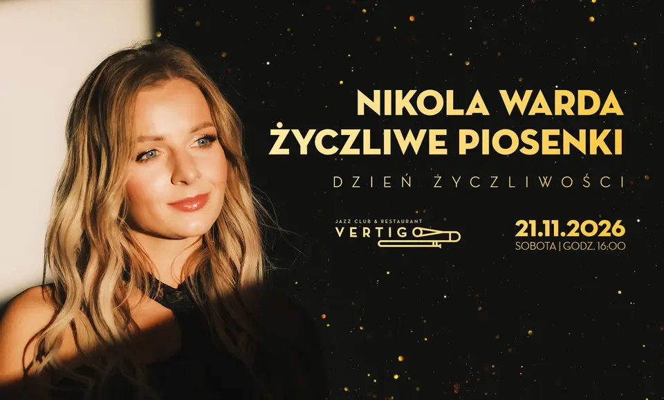 Dzień Życzliwości: Nikola Warda – Życzliwe Piosenki [koncert]