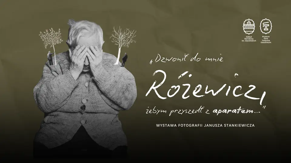 „Dzwonił do mnie Różewicz, żebym przyszedł z aparatem…” wystawa fotografii Janusza Stankiewicza
