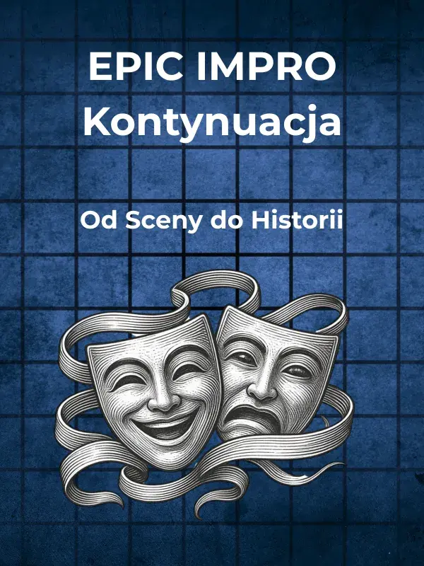 epic impro: Kontynuacja. Grupa Rozszerzona