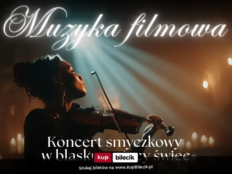 Everlight: Koncerty przy świecach – Koncert przy świecach - Muzyka filmowa