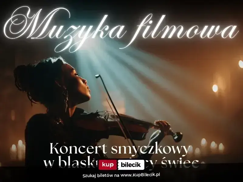 Everlight: Koncerty przy świecach – Koncert przy świecach - Muzyka filmowa