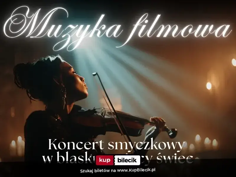 Everlight: Koncerty przy świecach – Koncert w blasku świec - Muzyka filmowa