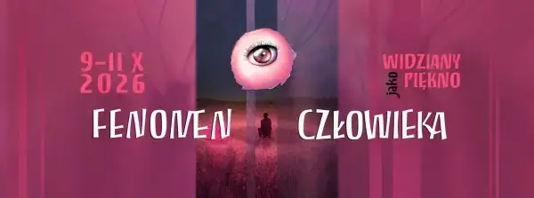 Fenomen Człowieka - III edycja "Piękno"