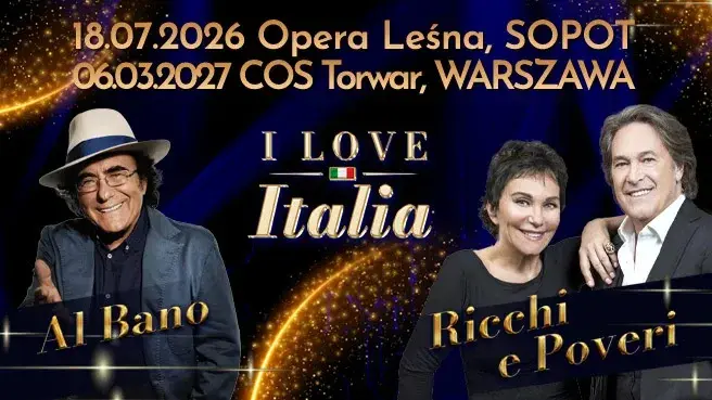 Festiwal I Love Italia: Al Bano oraz Ricchi e Poveri
