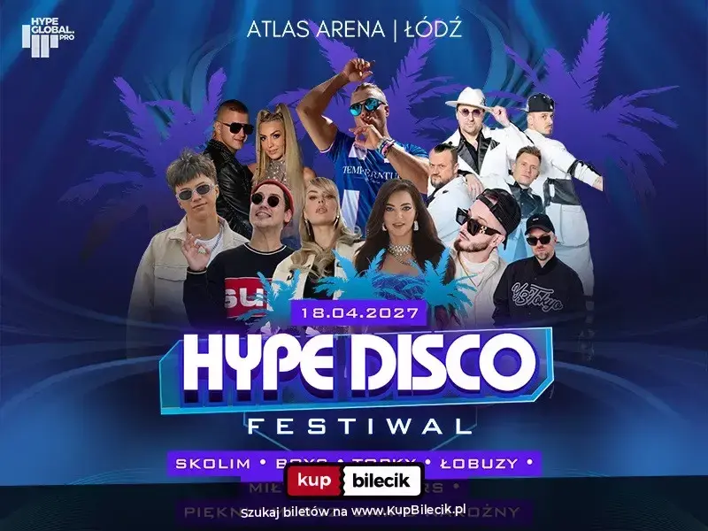 Festiwal Muzyki Disco w Łodzi - Hype Disco Festiwal