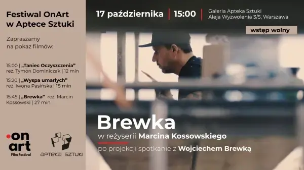 Festiwal OnArt w Aptece Sztuki - projekcja filmu "Brewka"