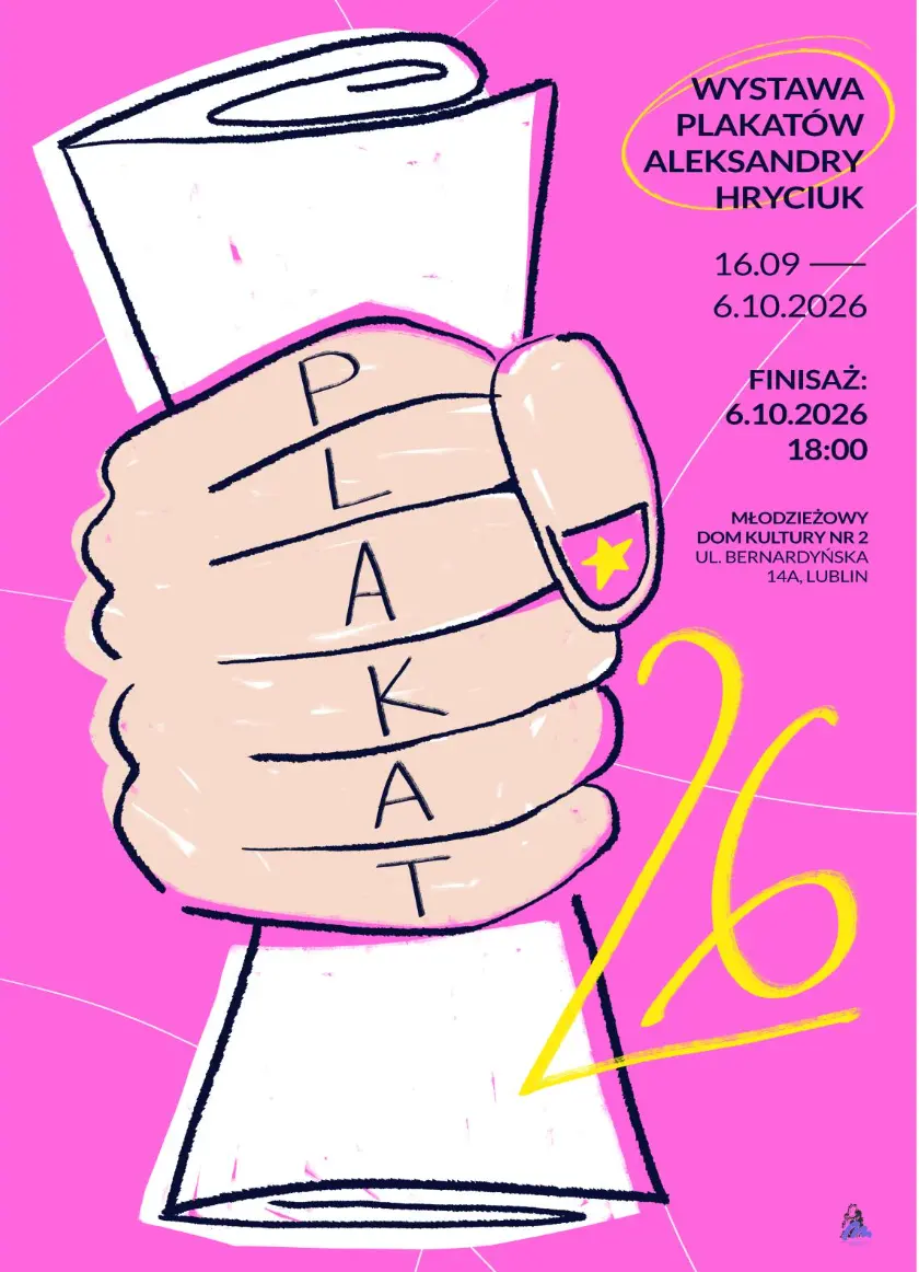 Finisaż wystawy: Aleksandra Hryciuk. Plakat 26