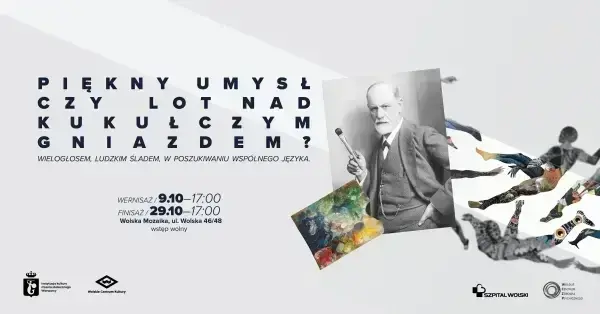 Finisaż wystawy „Piękny umysł czy lot nad kukułczym gniazdem?