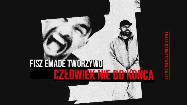 Fisz Emade Tworzywo - Człowiek nie do końca