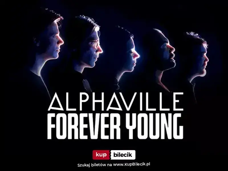 Forever Young - Alphaville w Opolu