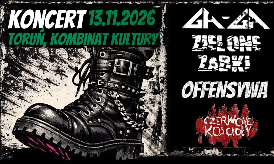 GA-GA ZIELONE ŻABKI | OFFENSYWA | CZERWONE KOŚCIOŁY | 13.11.2026 | TORUŃ, KOMBINAT KULTURY