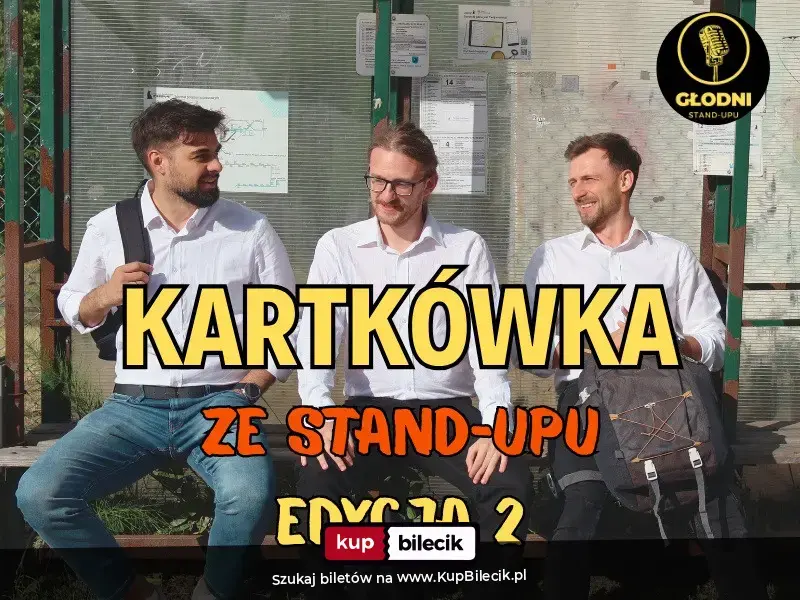 Głodni Stand-upu – OPEN MIC GŁODNYCH STAND-UPU