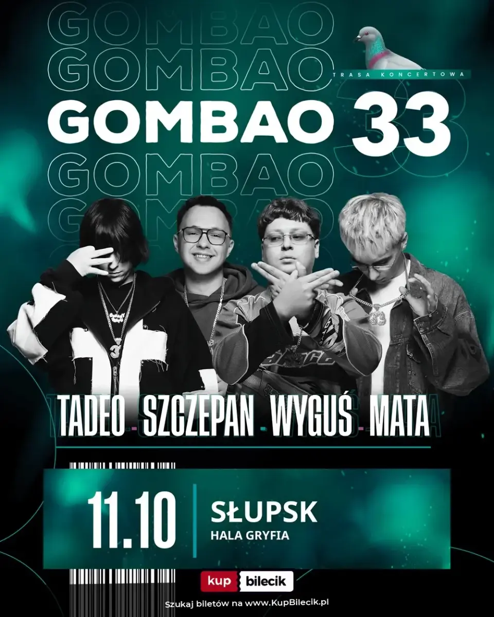 GOMBAO 33: MATA, TADEO, WYGUŚ, SZCZEPAN