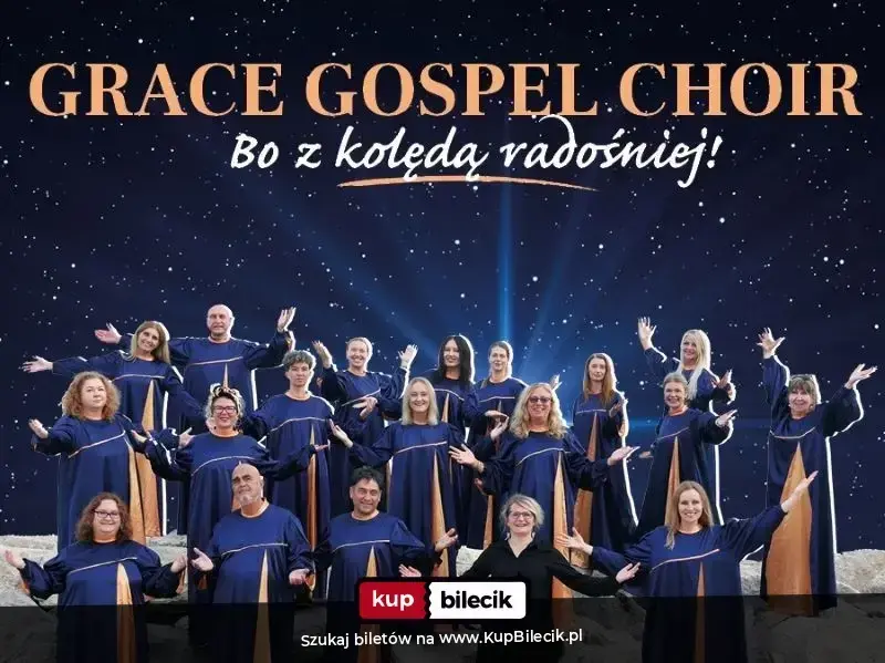 Grace Gospel Choir - bo z kolędą radośniej!