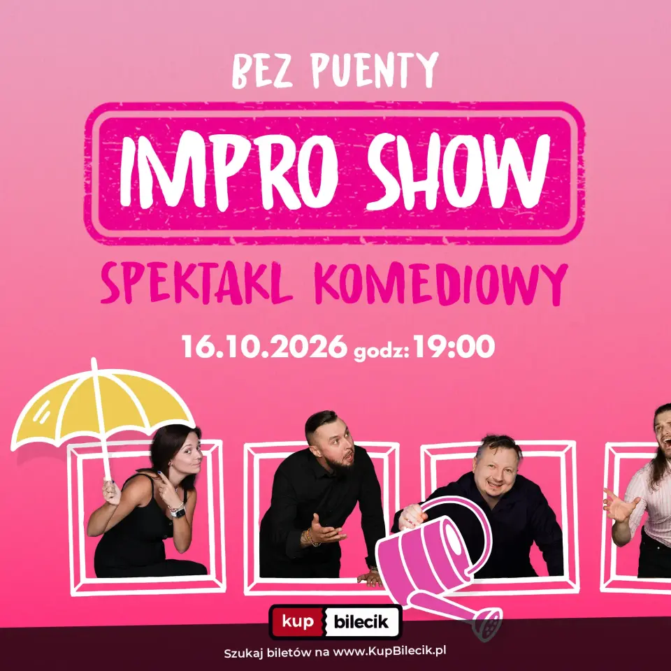 Grupa "Bez Puenty" – Bez Puenty Impro Show - spektakl komediowy