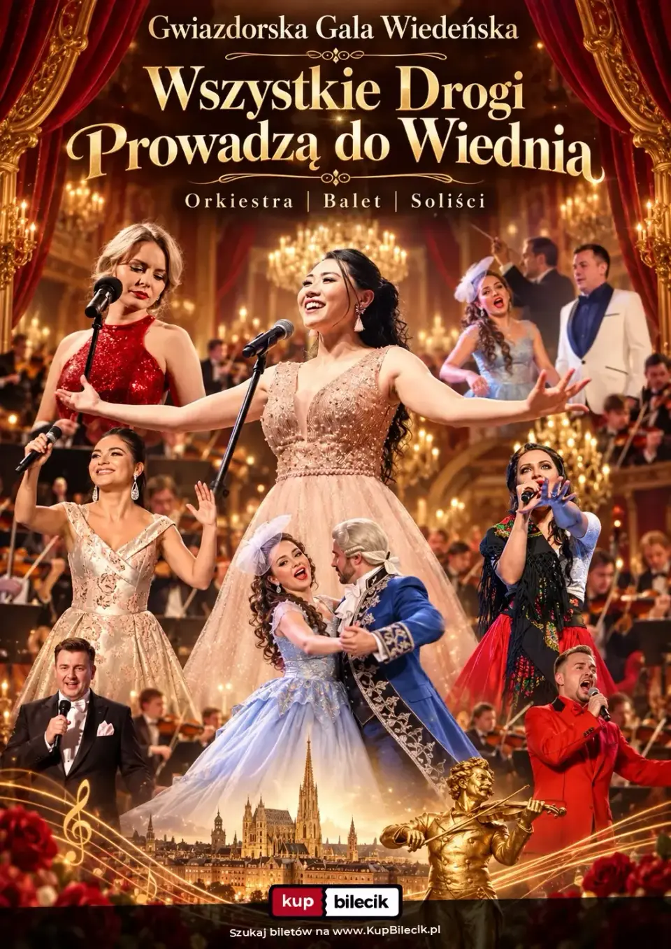 Gwiazdorska Gala Noworoczna - "Wszystkie Drogi Prowadzą do Wiednia"