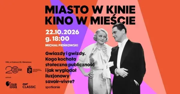 Gwiazdy i gwizdy | cykl: MIASTO W KINIE. KINO W MIEŚCIE