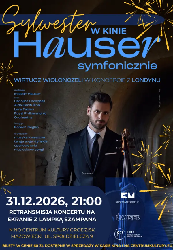 Hauser symfonicznie - SYLWESTER W KINIE