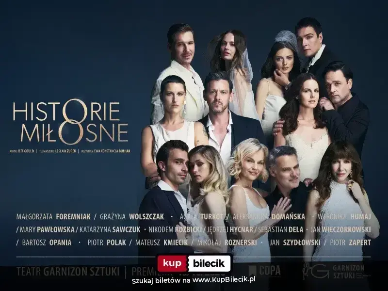 Historie Miłosne – Kochaj tak, jakby to był ostatni raz