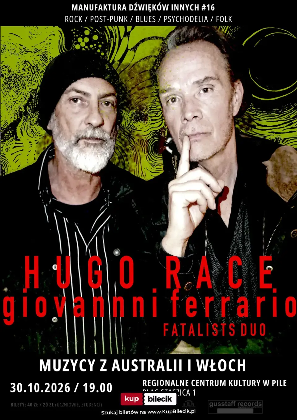 Hugo Race Fatalists – Manufaktura dźwięków innych