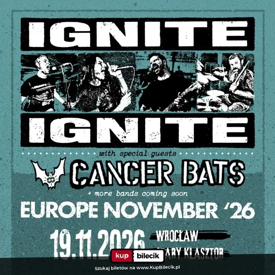 IGNITE oraz CANCER BATS - wspólny koncert we Wrocławiu!