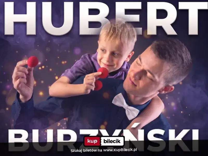 Iluzjonista Hubert Burzyński