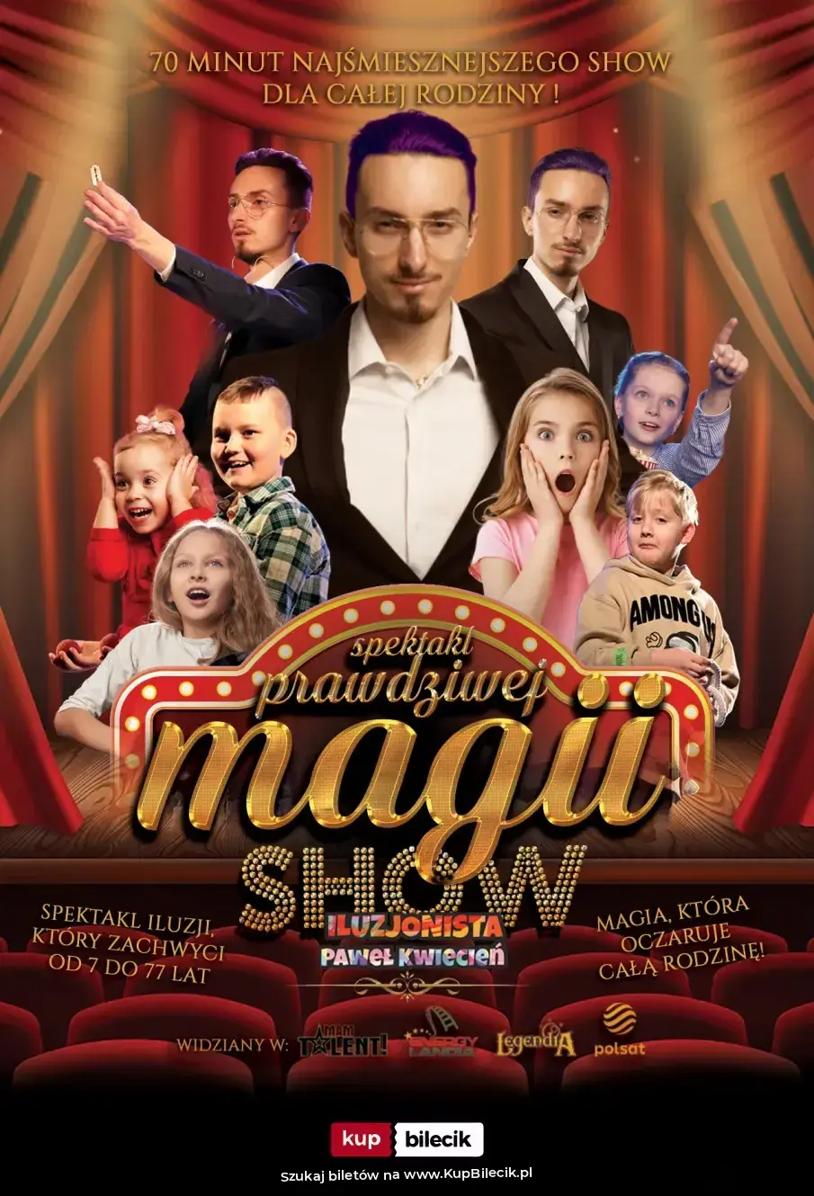 Iluzjonista Paweł Kwiecień – Prawdziwa Magia - Familijny Spektakl Iluzji
