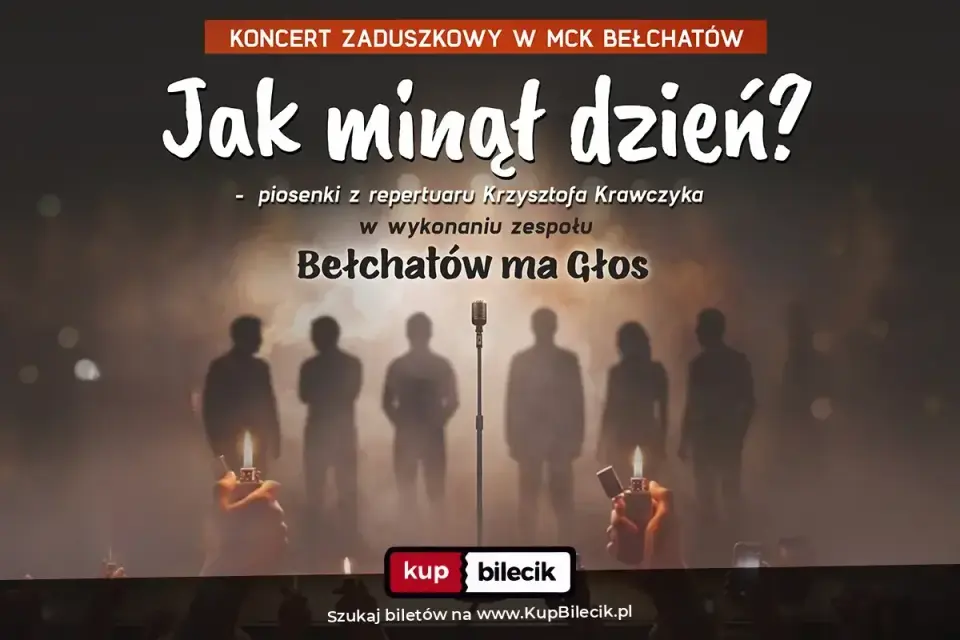 "Jak minął dzień?" Koncert zaduszkowy z piosenkami z repertuaru Krzysztofa Krawczyka