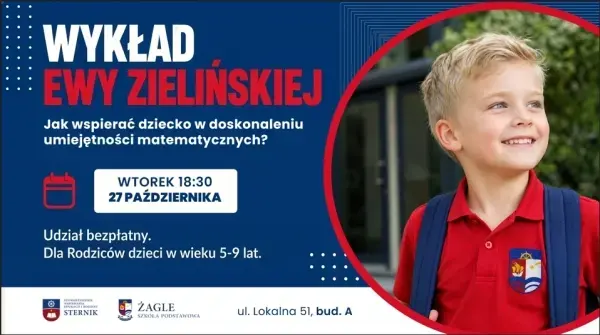 Jak wspierać dziecko w doskonaleniu umiejętności matematycznych? - wykład Ewy Zeilińskiej
