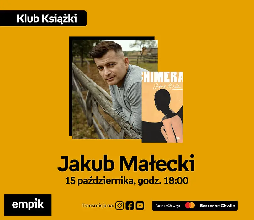 Jakub Małecki na Targach Książki Empiku | Chimera