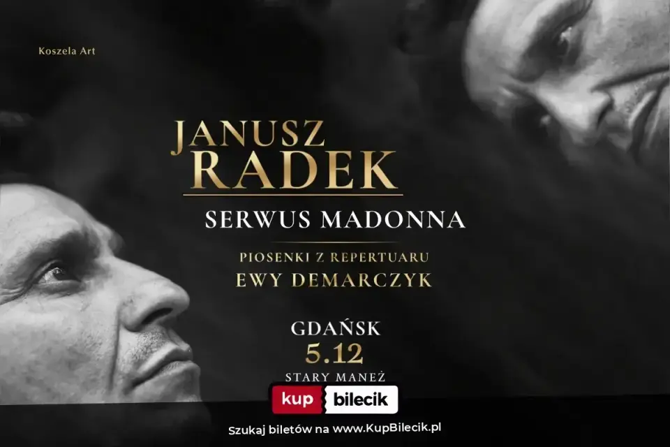 Janusz Radek • Serwus Madonna • Gdańsk • 05.12.2026 • Piosenki z rep. Ewy Demarczyk • Stary Maneż