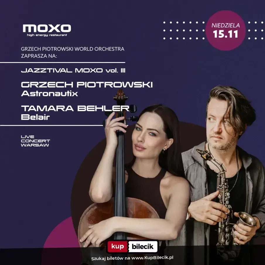 Jazztival Moxo vol. 3 – GRZECH PIOTROWSKi Astronautix