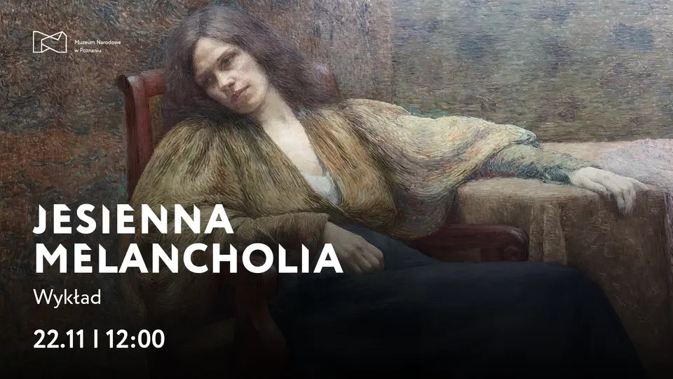 Jesienna melancholia | Wykład